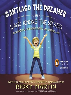 cover image of Santiago the Dreamer in Land Among the Stars / #Santiago el sonadorentre las estrellas